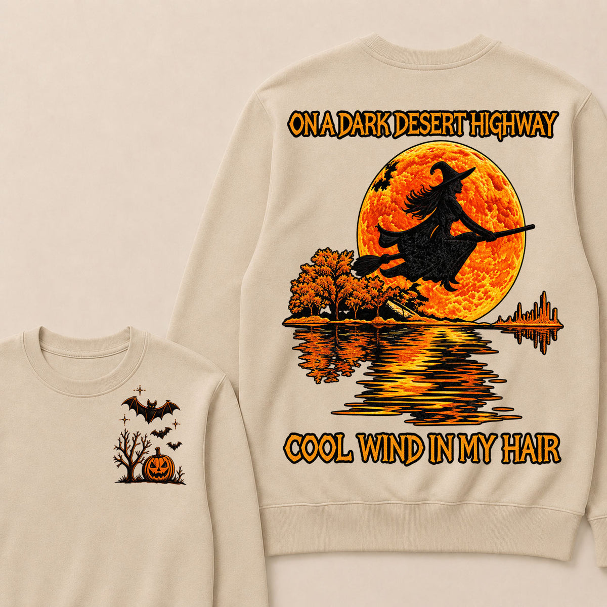 On A Dark Desert Highway Cool Wind In My Hair Halloween  Sweatshirt