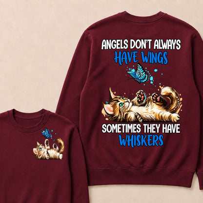 Angels Don't Always Have Wings Sometimes They Have Whiskers Sweatshirt