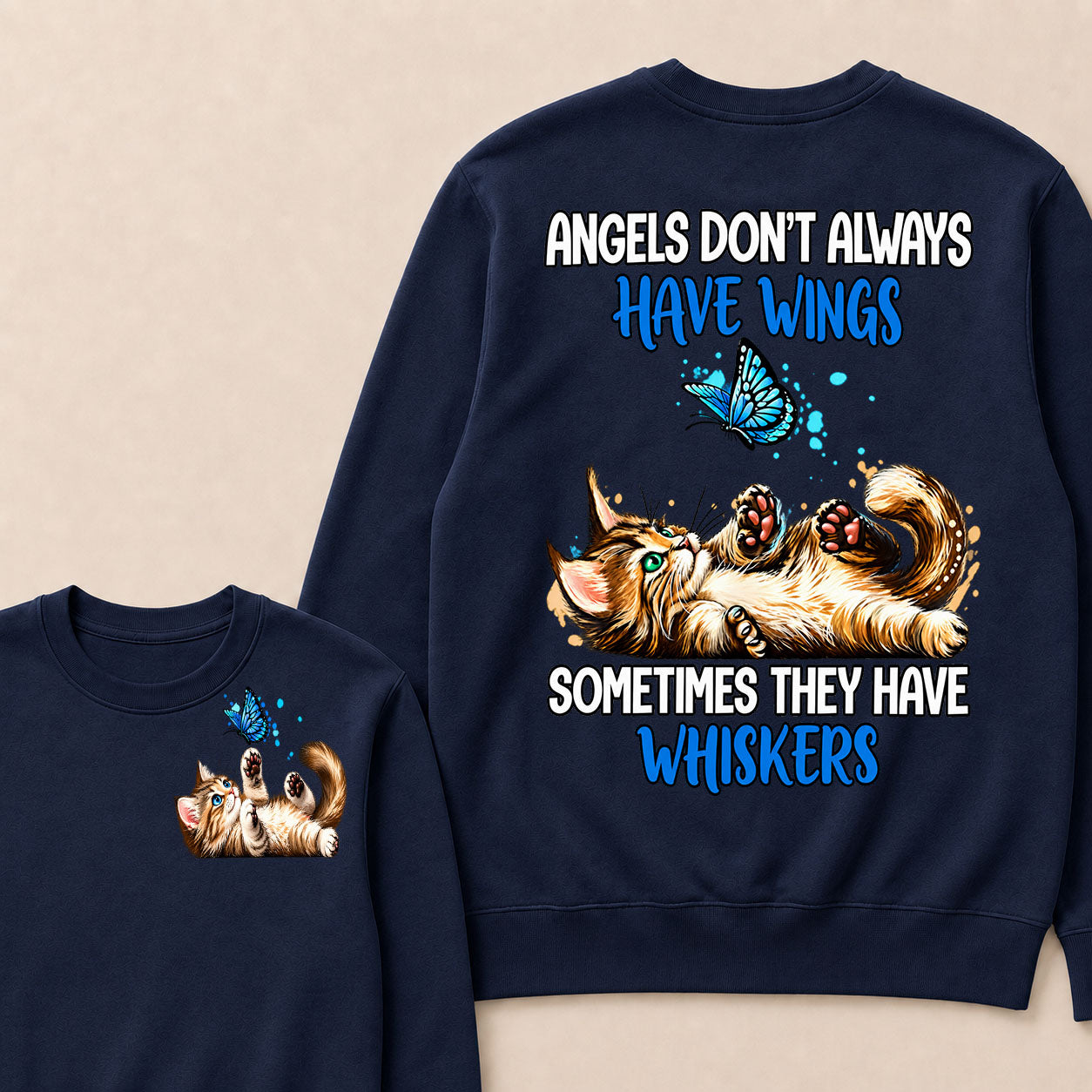 Angels Don't Always Have Wings Sometimes They Have Whiskers Sweatshirt