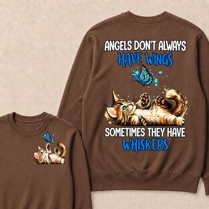 Angels Don't Always Have Wings Sometimes They Have Whiskers Sweatshirt