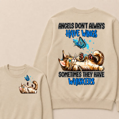 Angels Don't Always Have Wings Sometimes They Have Whiskers Sweatshirt