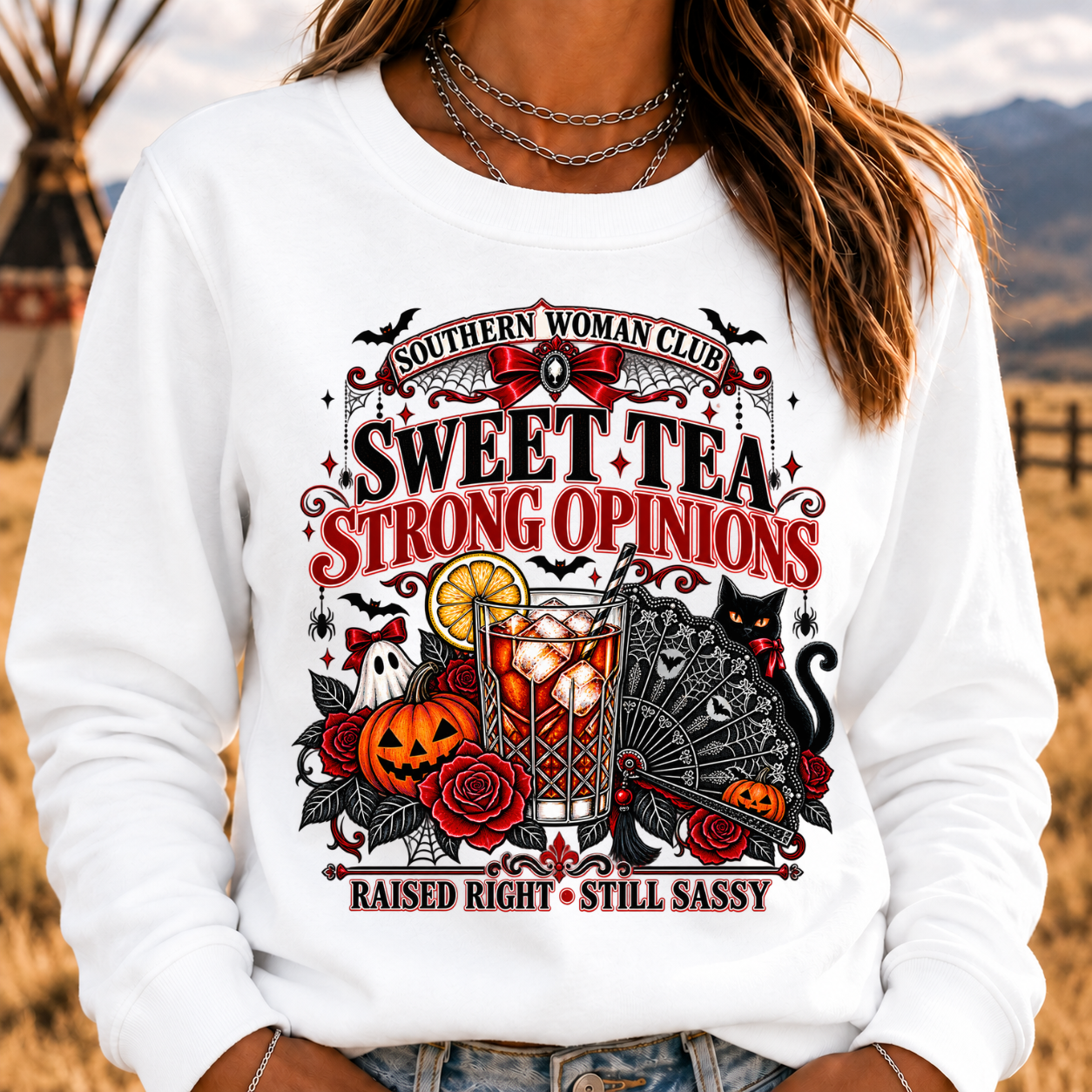 Southern Woman Club Sweet Tea Strong Opinions Raised Right • Still Sassy Sweatshirt
