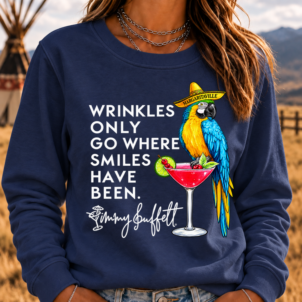 Wrinkles Only Go Where Smiles Have Been – Jimmy Buffett Tribute Sweatshirt