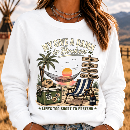 My Give A Damn Is Broken Too Old To Care Club Sweatshirt