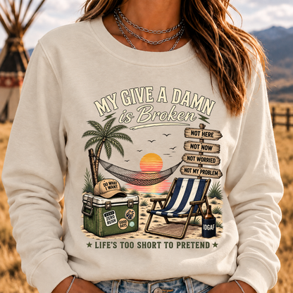 My Give A Damn Is Broken Too Old To Care Club Sweatshirt