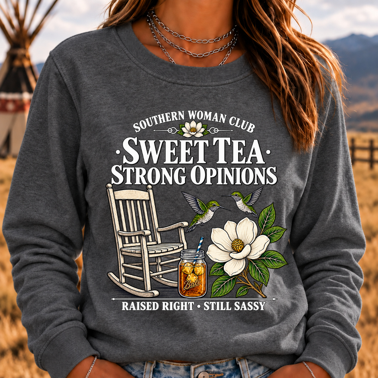 Southern Woman Club Sweet Tea Strong Opinions Raised Right • Still Sassy Sweatshirt