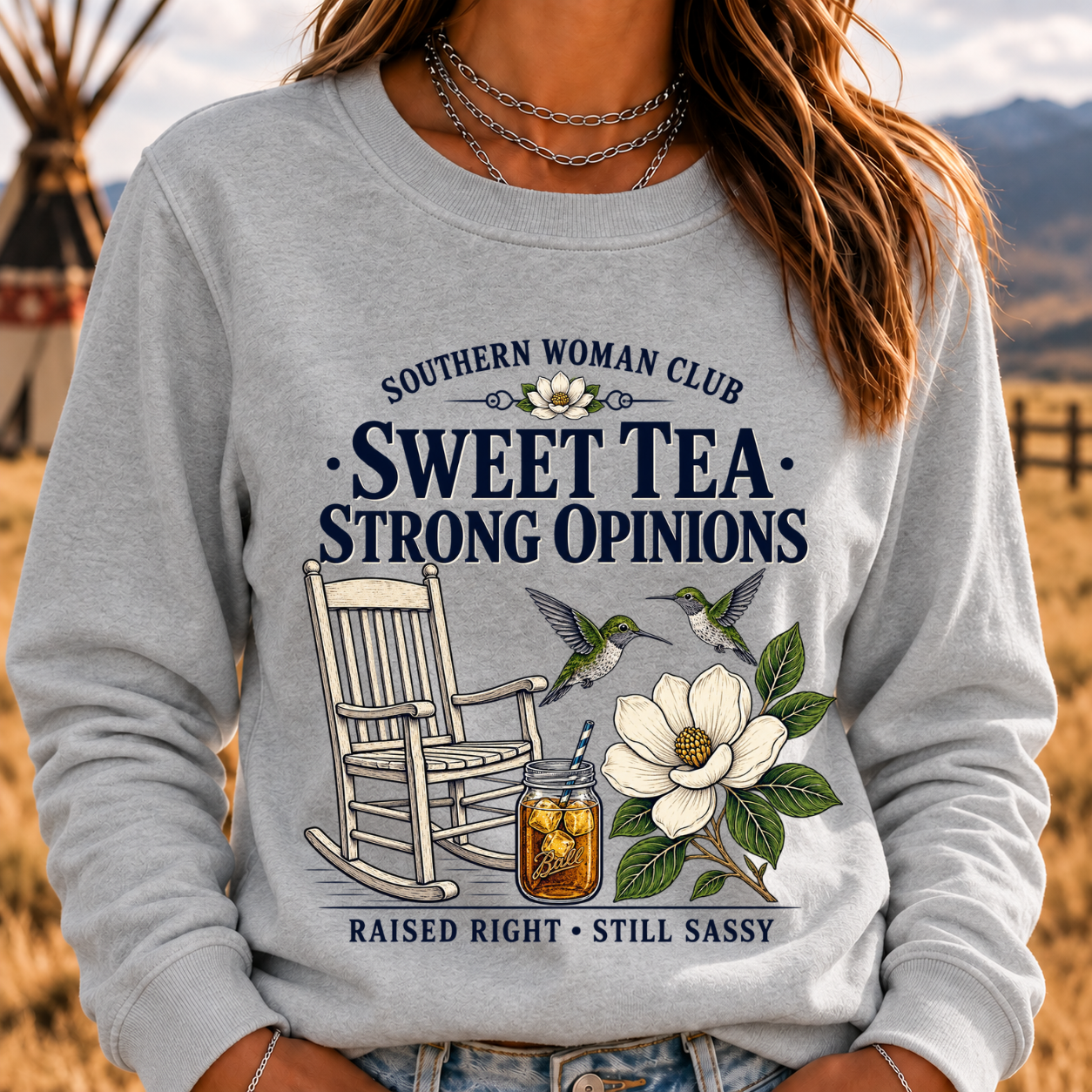 Southern Woman Club Sweet Tea Strong Opinions Raised Right • Still Sassy Sweatshirt