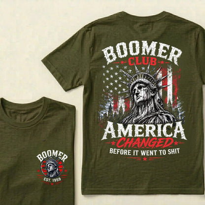 Custom EST.Year Boomer Club America Changed Before It Went To Shit T-Shirt