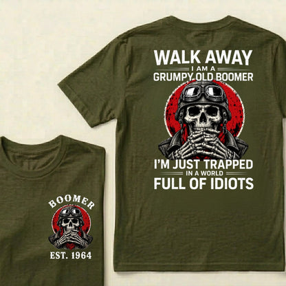 Custom EST.Year Walk Away I Am A Grumpy Old Boomer I'm Just Trapped In A World Full Of Idiots Graphic T-Shirt