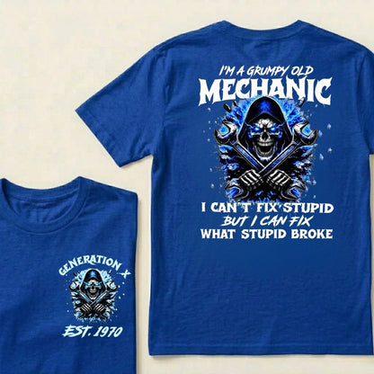 Custom EST.Year I'm A Grumpy Old Mechanic I Can't Fix Stupid But I Can Fix What Stupid Broke Graphic T-Shirt