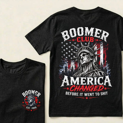 Custom EST.Year Boomer Club America Changed Before It Went To Shit T-Shirt
