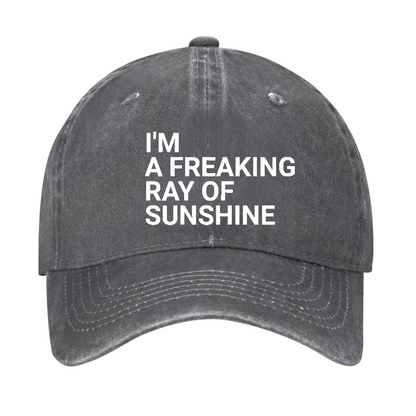 I'm A Freaking Ray Of Sunshine Hat