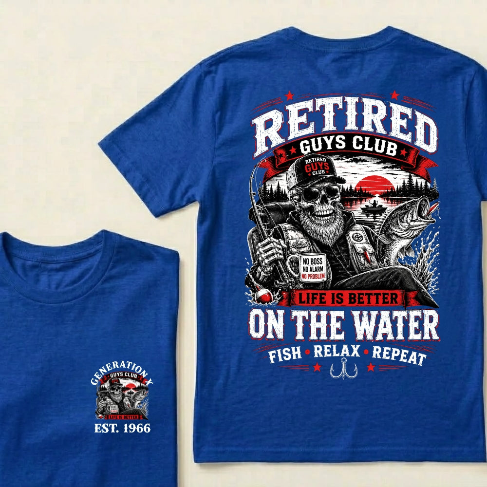 Custom EST.Year Retired Guys Club Life Is Better On The Water Fish Relax Repeat No Boss No Alarm No Problem Skeleton Fisherman Graphic T-Shirt