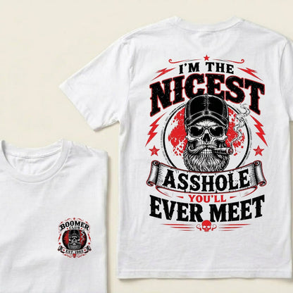 Custom EST.Year I’m The Nicest Asshole You’ll Ever Meet T-Shirt