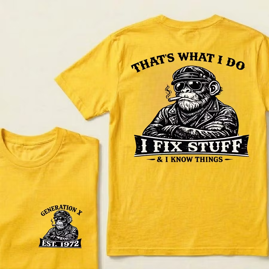 Custom Year That's What I Do I Fix Stuff & I Know Things T-shirt