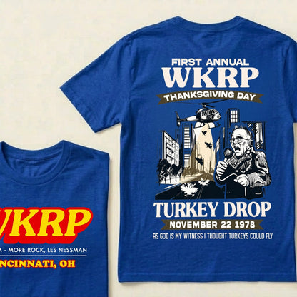 First Annual Wkrp Thanksgiving Day Turkey Drop November 22 1978 As God Is My Witness I Thought Turkeys Could Fly Graphic T‑Shirt