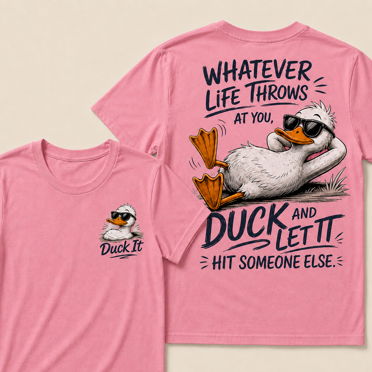 Whatever Life Throws at You – Duck It T-Shirts
