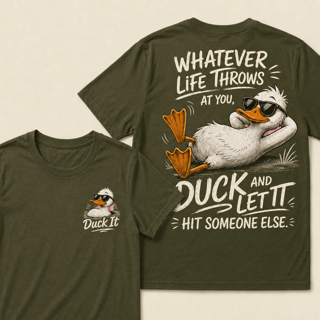 Whatever Life Throws at You – Duck It T-Shirts