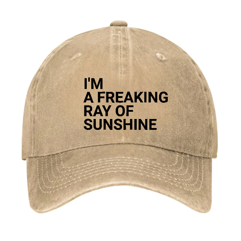 I'm A Freaking Ray Of Sunshine Hat