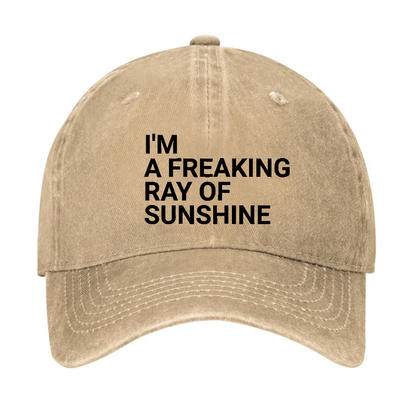I'm A Freaking Ray Of Sunshine Hat