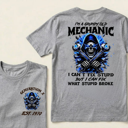 Custom EST.Year I'm A Grumpy Old Mechanic I Can't Fix Stupid But I Can Fix What Stupid Broke Graphic T-Shirt