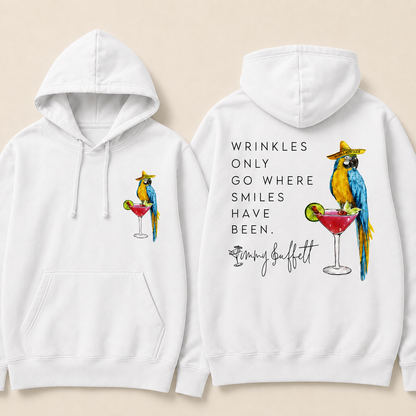 Wrinkles Only Go Where Smiles Have Been Hoodie