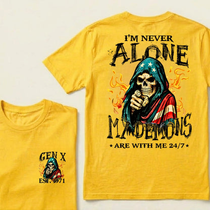 Custom EST.Year I'm Never Alone My Demons Are With Me 24/7 T-Shirts