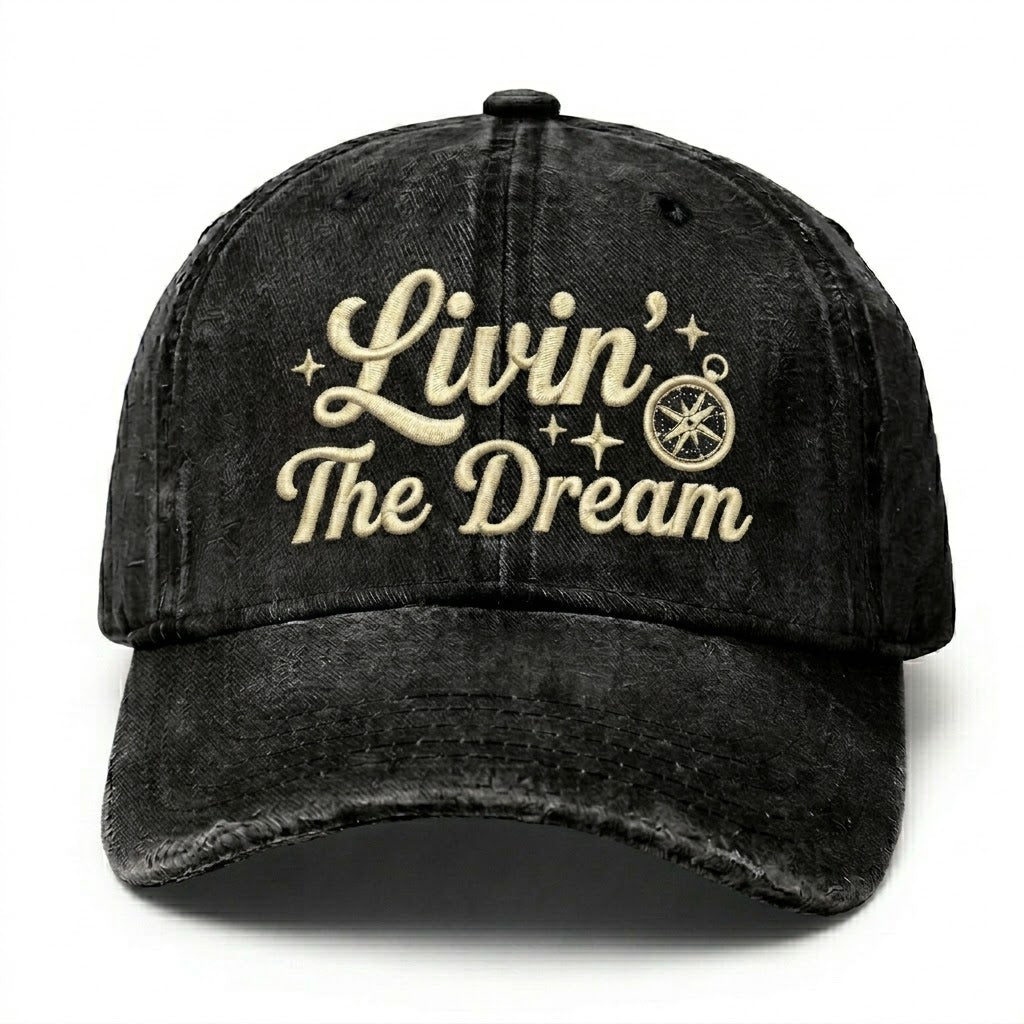 Livin' The Dream Embroidery Cap
