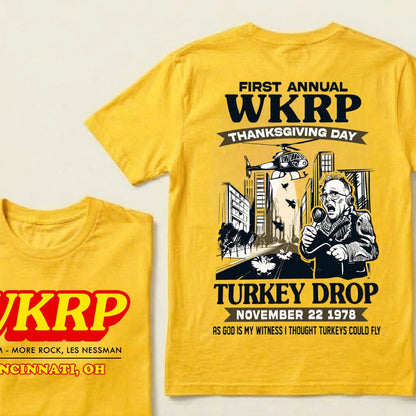 First Annual Wkrp Thanksgiving Day Turkey Drop November 22 1978 As God Is My Witness I Thought Turkeys Could Fly Graphic T‑Shirt