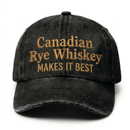 Canadian Rye Whiskey makes it best Embroidery Cap