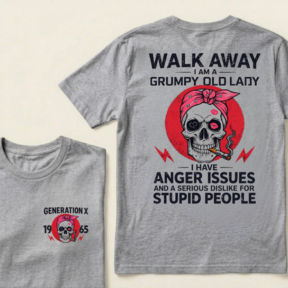 Gen X Woman Walk Away I'm A Grumpy Lady Custom Year Tees