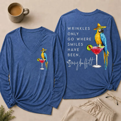 Wrinkles Only Go Where Smiles Have Been V Neck Long Sleeve Shirt