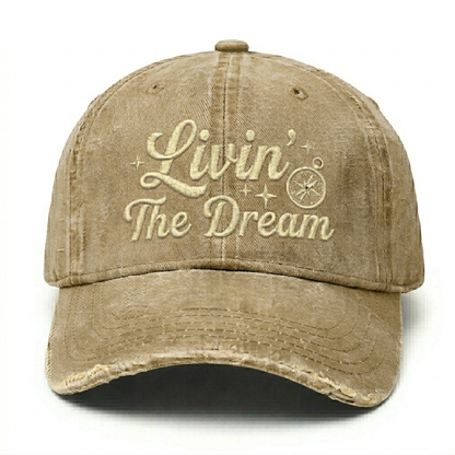 Livin' The Dream Embroidery Cap